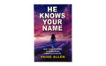 He knows your name: How 7 nameless Women of the Bible revels Christ's Love for you