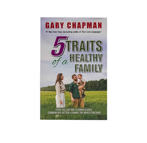 5 Traits of a Healthy Family