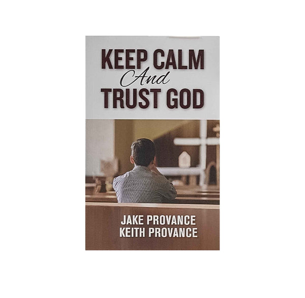 Keep Calm and Trust God