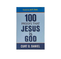 100 Proofs that Jesus is God