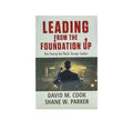 Leading from the Foundation Up: How fearing God Builds Stronger Leaders