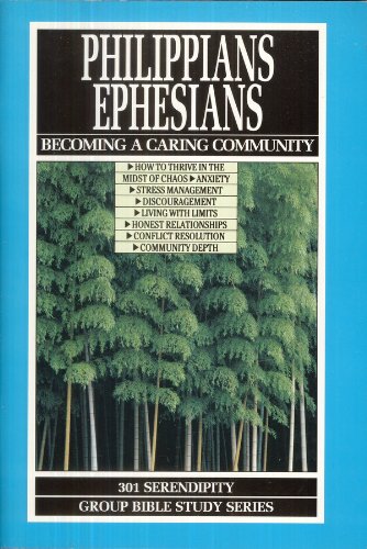 Philippians, Ephesians: Becoming a Caring Community