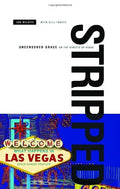 Stripped: Uncensored Grace on the Streets of Vegas