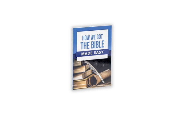 HOW WE GOT THE BIBLE MADE EASY