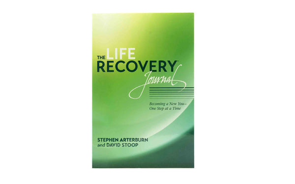 The Life Recovery Journal: Becoming a New You