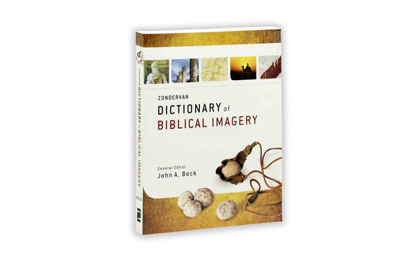 ZONDERVAN DICTIONARY OF BIBLICAL IMAGERY