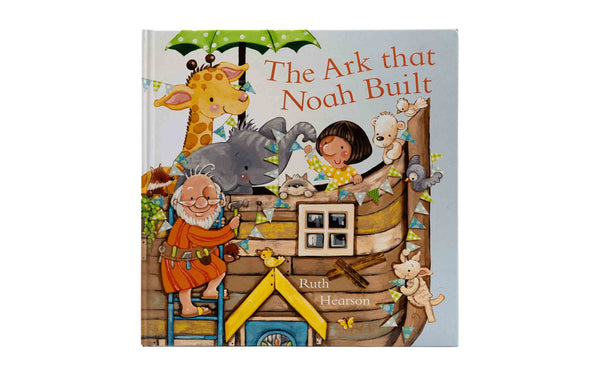 The Ark that Noah Built