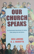 Our Church Speaks: An Illustrated devotional of saints from every era and place