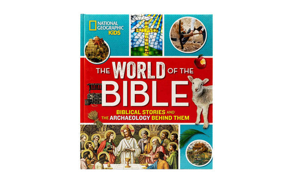 The World of the Bible: Biblical Stories and the Archaeology behind Them