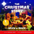 The Christmas Story: Brick By Brick