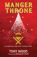 Manger Throne: Celebrating Christmas through Song