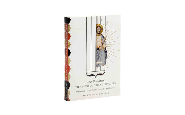 NEW TESTAMENT CHRISTOLOGICAL HYMNS