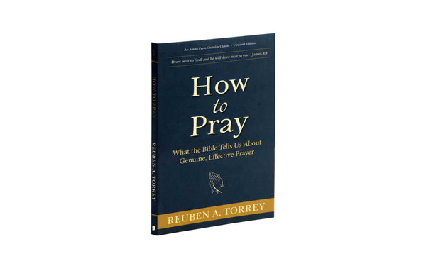 HOW TO PRAY