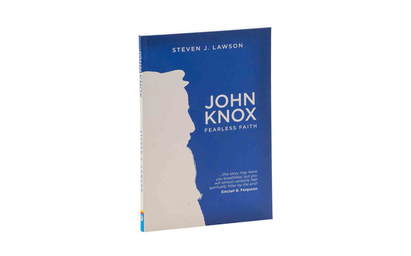John Knox: Fearless Faith (Biography)