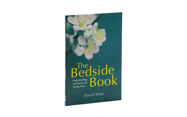 The Bedside Book: Daily Readings and Prayers for Testing Times