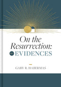On the Resurrection, Volume 1: Evidences