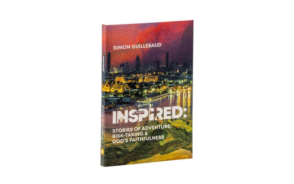 Inspired: Stories of Adventure, Risk-taking & God's Faithfulness