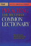 Preaching the Revised Common Lectionary Year B Advent / Christmas / Epiphany