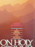Holy Ground: A Bible Study on Prayer