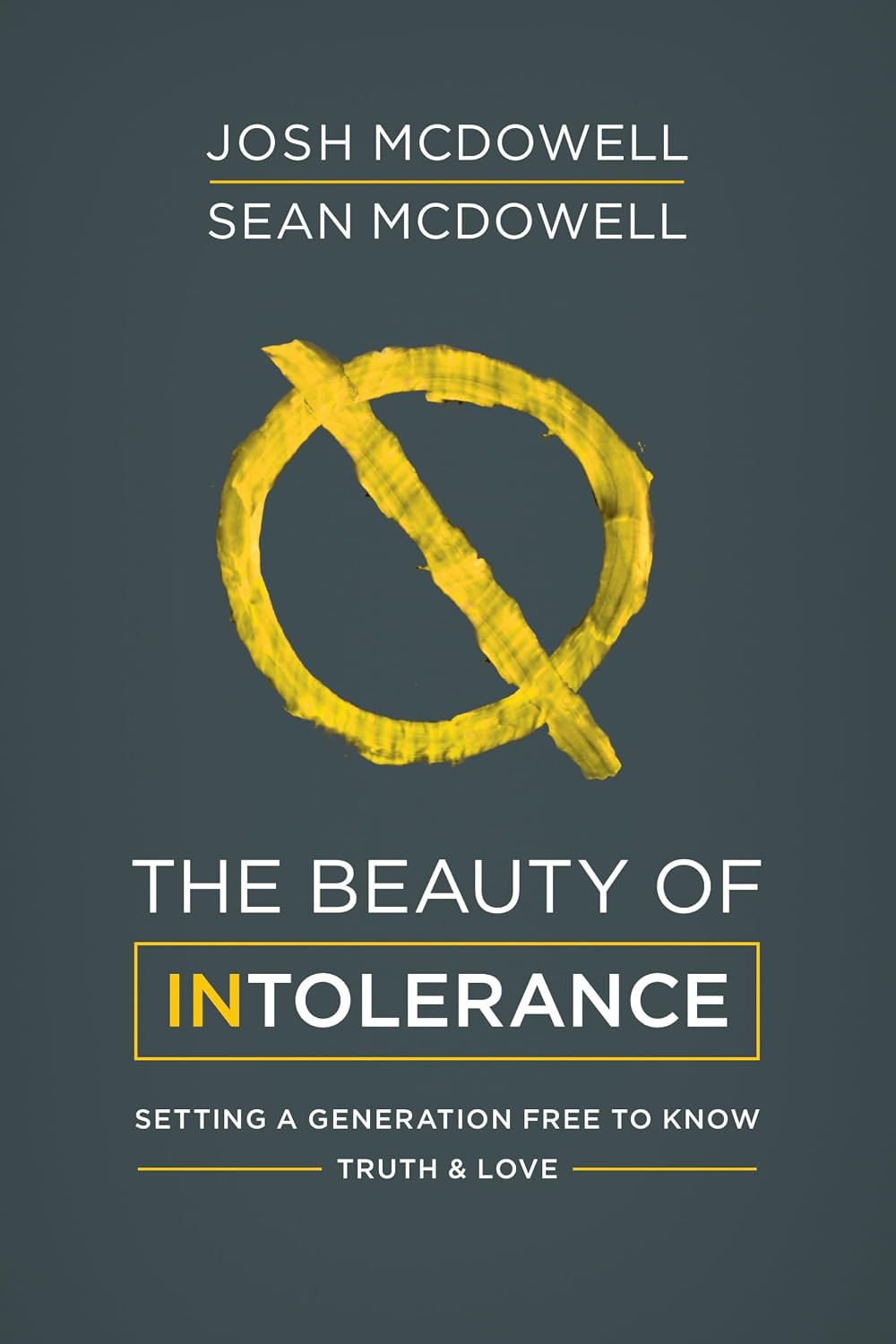 The Beauty of Intolerance