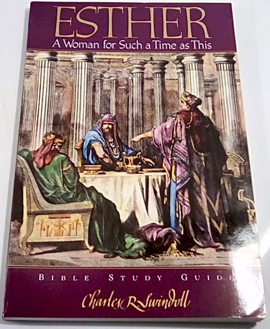Esther: A Woman for Such a Time as This