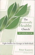The Emotionally Healthy Church Workbook: 8 Studies for Groups or Individuals