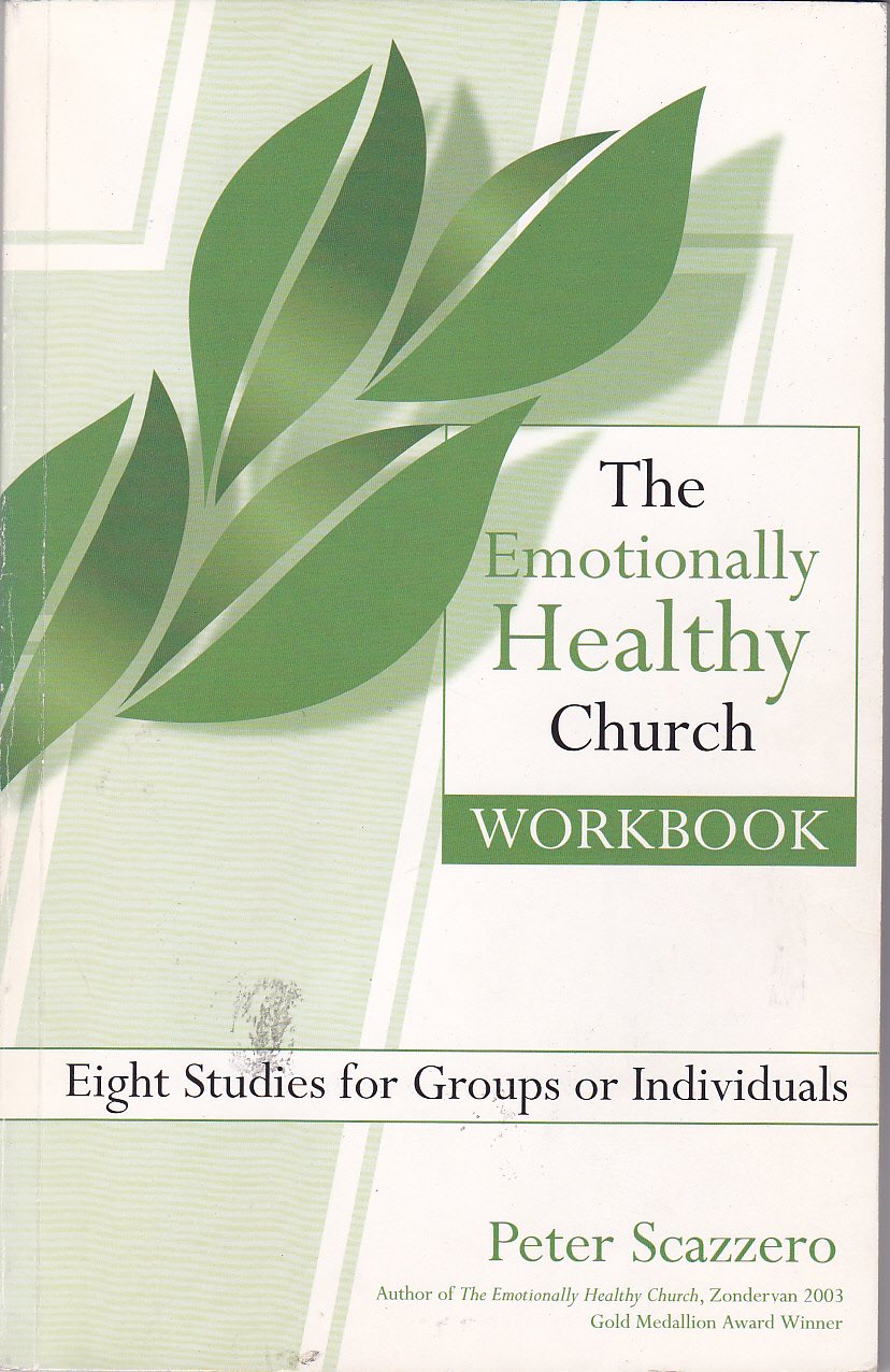 The Emotionally Healthy Church Workbook: 8 Studies for Groups or Individuals