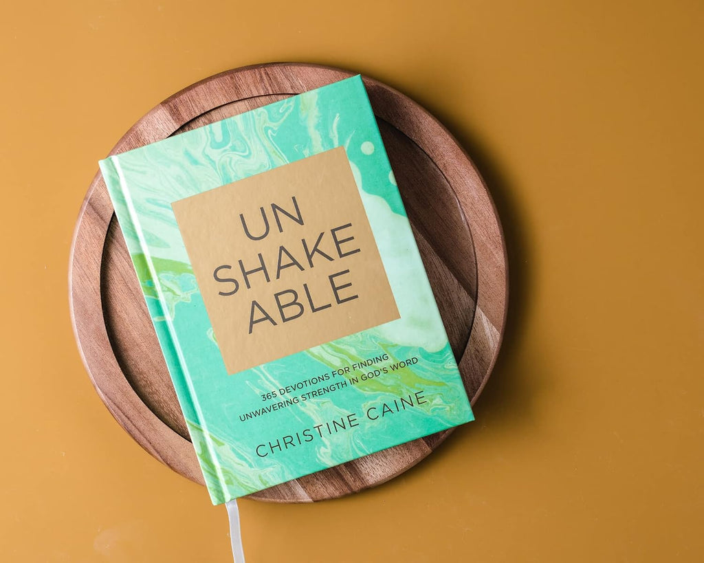 Unshakeable: 365 Devotions for Finding Unwavering Strength in God’s Word