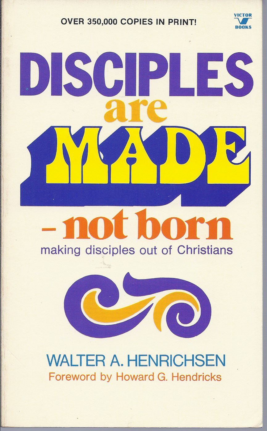 Disciples Are Made, Not Born: Making Disciples Out of Christians (Pre-owned, Unused)