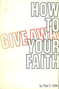 How to Give Away Your Faith (Pre-owned, Unused)