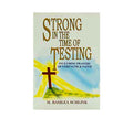 Strong in the Time of Testing