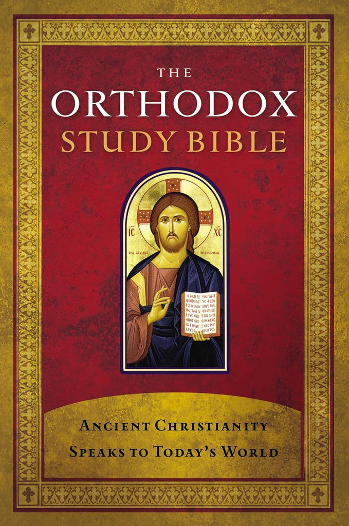 Orthodox Study Bible, Hardcover: Ancient Christianity Speaks to Today's World by St. Athanasius Academy of Orthodox Theology