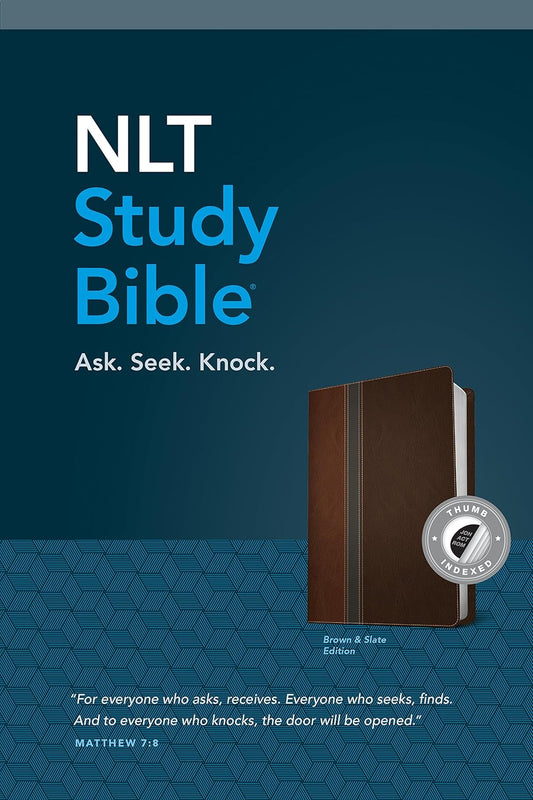 NLT STUDY BIBLE: ASK SEEK KNOCK