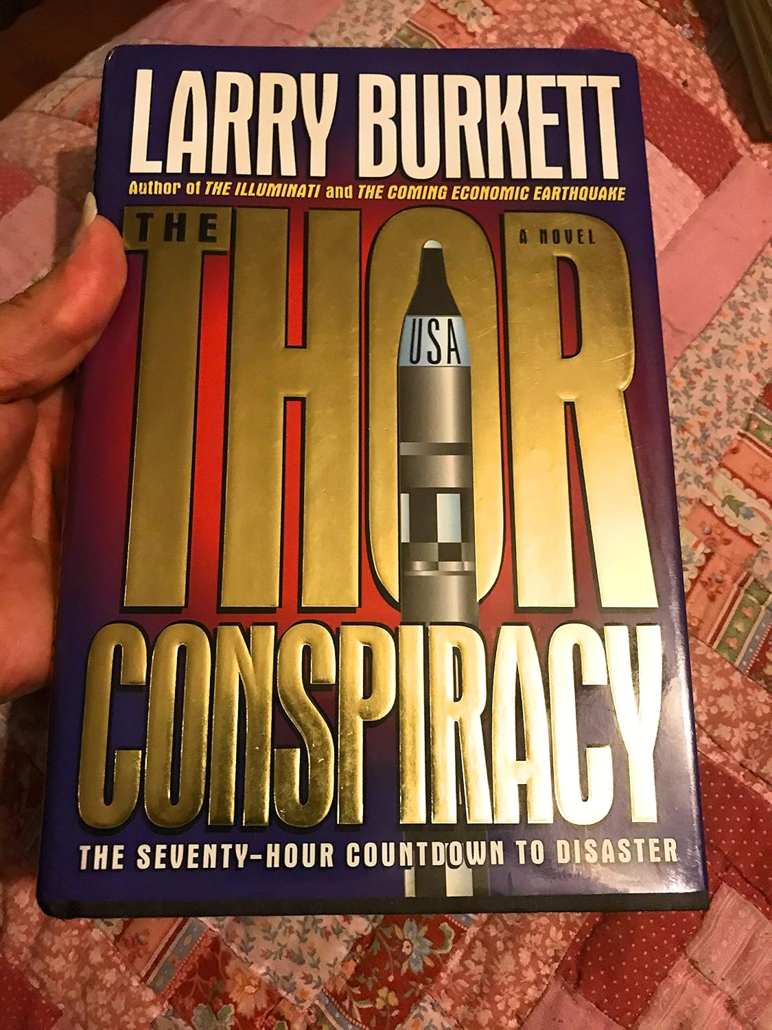 The Thor Conspiracy: The Seventy-Hour Countdown to Disaster