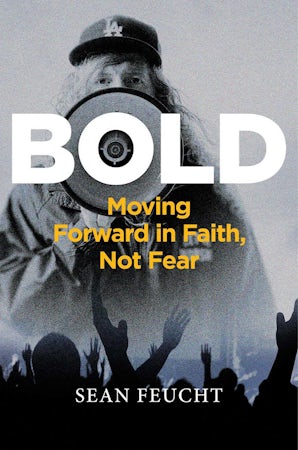 Bold - Moving Forward in Faith, Not Fear - salem books Publishing