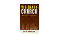 Visionary Church: How your Church can Strengthen Families