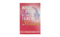 What the Bible Actually Teaches on Women