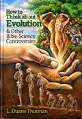 How to Think About Evolution & Other Bible-Science Controversies (Pre-owned, Unused)