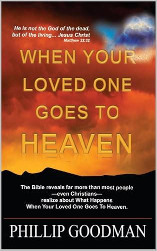 When Your Loved One Goes to Heaven