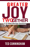 Greater Joy Twogether: A 52 Week Marriage Devotional