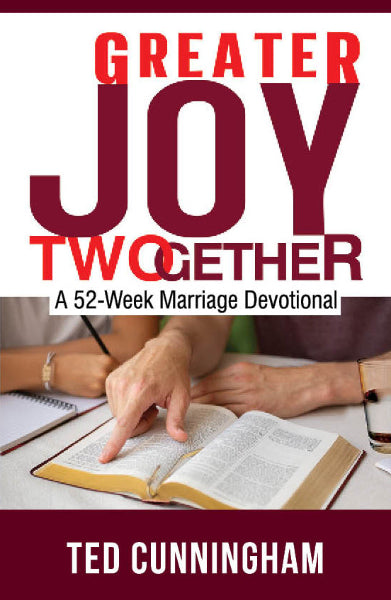 Greater Joy Twogether: A 52 Week Marriage Devotional