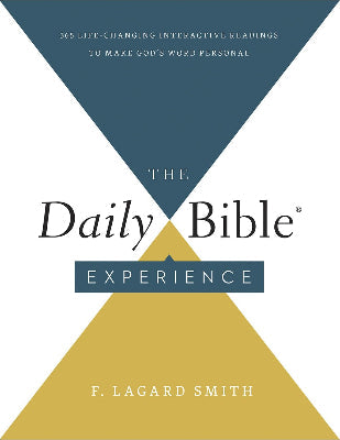The Daily Bible Experience: 365 Life-Changing Readings to Make God's Word Personal