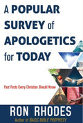 A Popular Survey of Apologetics for Today
