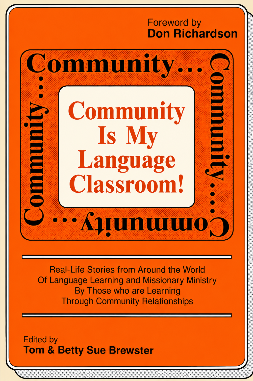 Community Is My Language Classroom! (Pre-owned, Unused)