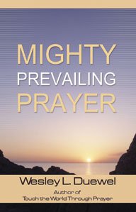 Mighty Prevailing Prayer