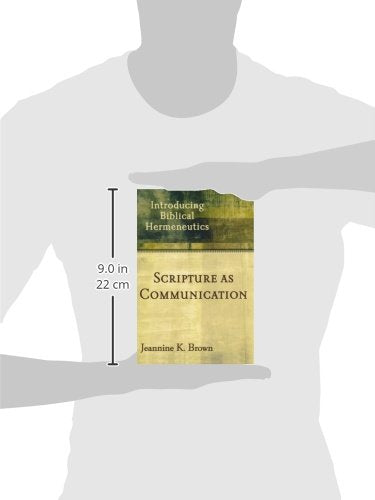 Scripture as Communication: Introducing Biblical Hermeneutics