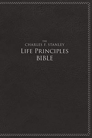 The Charles F. Stanley Life Principles Bible: New International Version, Charcoal Leathersoft