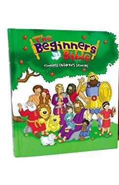 The Beginner's Bible : Timeless Children’s Stories