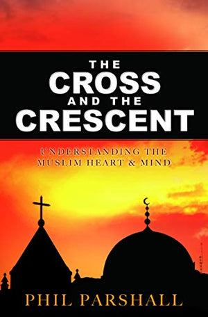 Cross & The Crescent, The