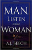 Man, Listen To Your Woman!